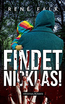 Findet Nicklas! (German Edition)