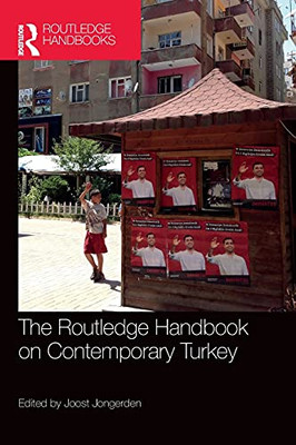 The Routledge Handbook On Contemporary Turkey (Routledge Handbooks)