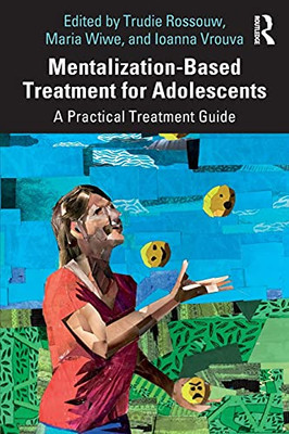 Mentalization-Based Treatment For Adolescents