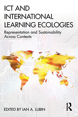 Ict And International Learning Ecologies