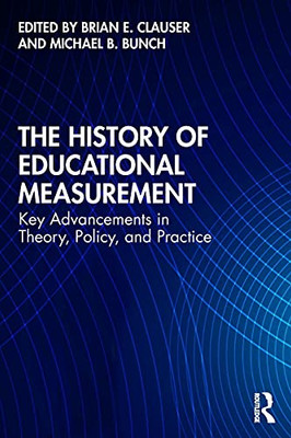 The History Of Educational Measurement