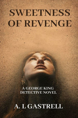 Sweetness Of Revenge