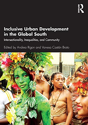 Inclusive Urban Development In The Global South