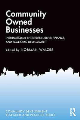 Community Owned Businesses (Community Development Research And Practice Series)
