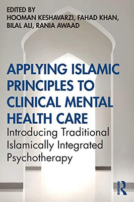 Applying Islamic Principles To Clinical Mental Health Care