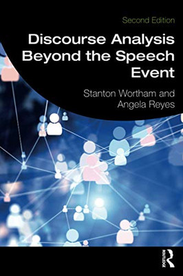 Discourse Analysis Beyond The Speech Event Discourse Analysis Beyond The Speech Event