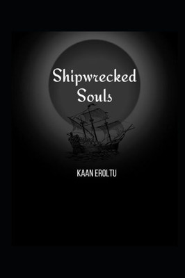 Shipwrecked Souls