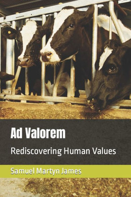 Ad Valorem: Rediscovering Human Values