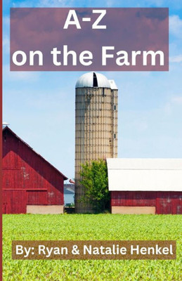 A-Z on the Farm