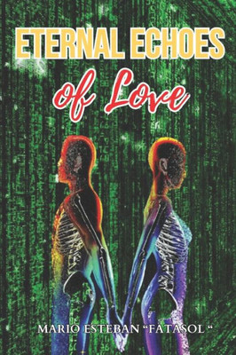 Eternal Echoes of Love