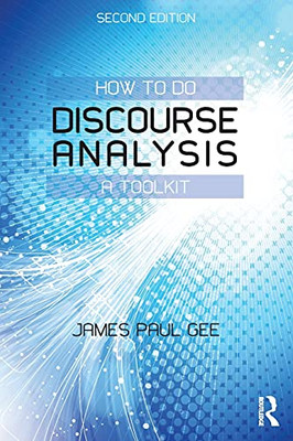 How To Do Discourse Analysis: A Toolkit