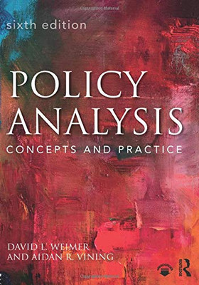 Policy Analysis: Concepts And Practice