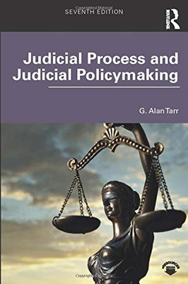 Judicial Process And Judicial Policymaking