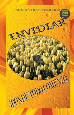 Envidiar: Â¡Donde Todo Comenzo!
