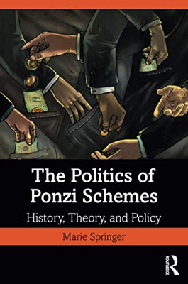 The Politics Of Ponzi Schemes