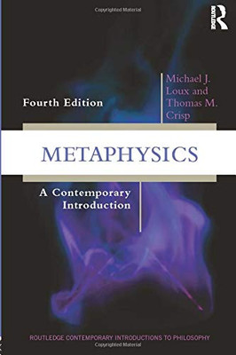 Metaphysics: A Contemporary Introduction (Routledge Contemporary Introductions To Philosophy)