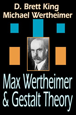 Max Wertheimer And Gestalt Theory