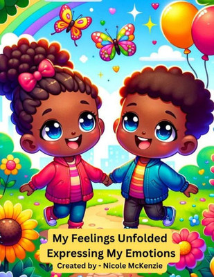 My Feelings Unfolded: Expressing My Emotions