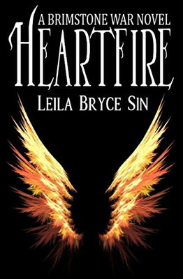 Heartfire: A Brimstone War Novel