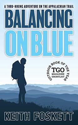 Balancing On Blue (Thru-Hiking Adventures)
