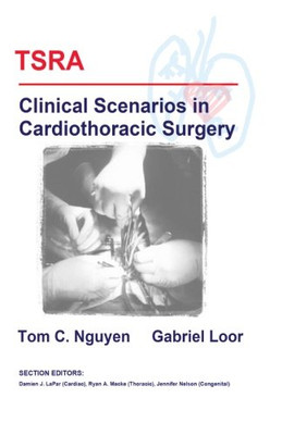 Tsra Clinical Scenarios In Cardiothoracic Surgery