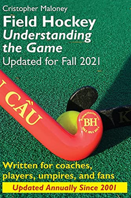 Field Hockey: Understanding The Game