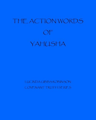 The Action Words Of Yahushua