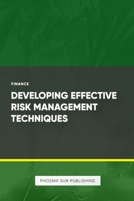 Developing Effective Risk Management Techniques