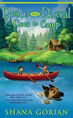 Rosco The Rascal Goes To Camp