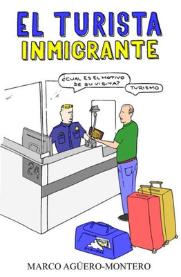 El Turista Inmigrante