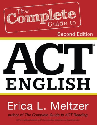 The Complete Guide To Act English, 2Nd Edition