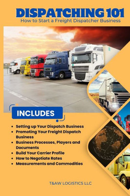 Dispatching 101: How to Start a Freight Dispatcher Business
