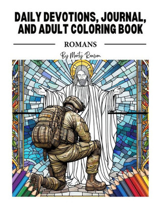 Daily Devotional, Journal, and Adult Coloring Book: Romans