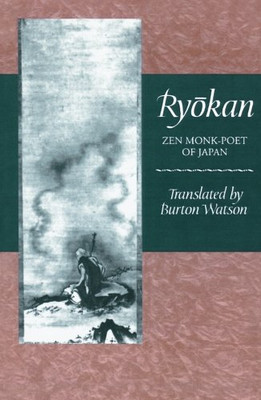 Ryokan:  Zen Monk - Poet of Japan