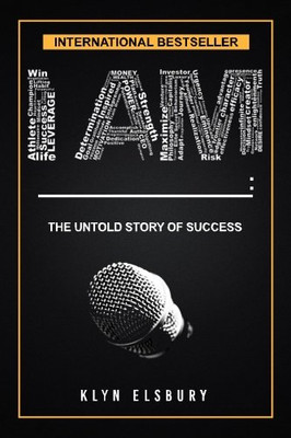 I Am ____:: The Untold Story Of Success