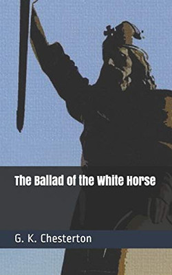 The Ballad of the White Horse