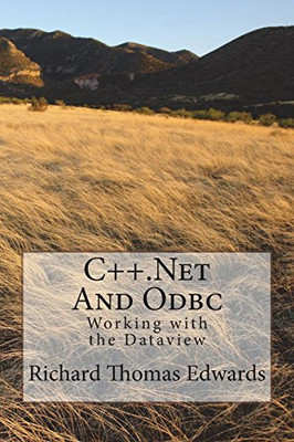 C++.Net And Odbc: Working With The Dataview