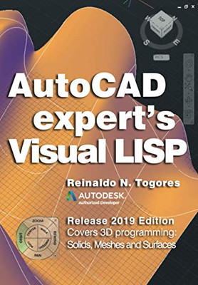 Autocad Expert'S Visual Lisp: Release 2019 Edition.