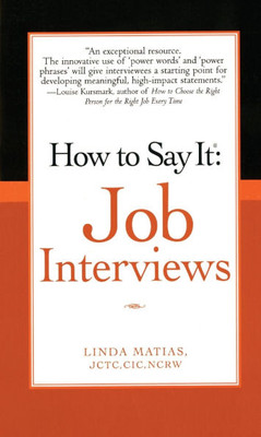 How to Say It: Job Interviews