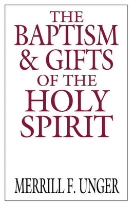 The Baptism & Gifts of the Holy Spirit