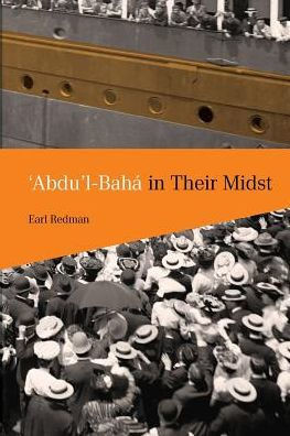 'Abdu'l-BahÃ¡ in Their Midst