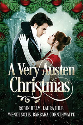 A Very Austen Christmas (Austen Anthologies)