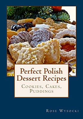 Perfect Polish Dessert Recipes