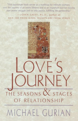 Love's Journey: The Seasons and Stages of Relationship