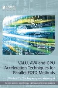 Valu, Avx and Gpu Acceleration Techniques for Parallel Fdtd Methods