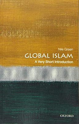 Global Islam: A Very Short Introduction