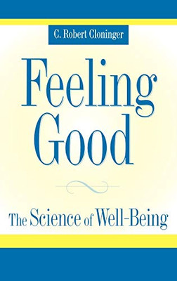 Feeling Good: The Science Of Well-Being