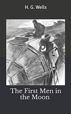 The First Men in the Moon