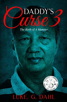 Daddy's Curse 3: The Birth of A Monster (True stories of child slavery survivors)