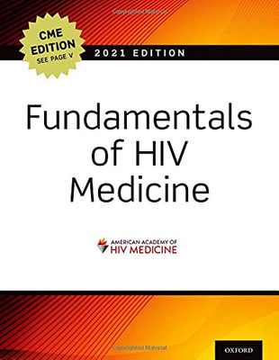 Fundamentals Of Hiv Medicine 2021: Cme Edition